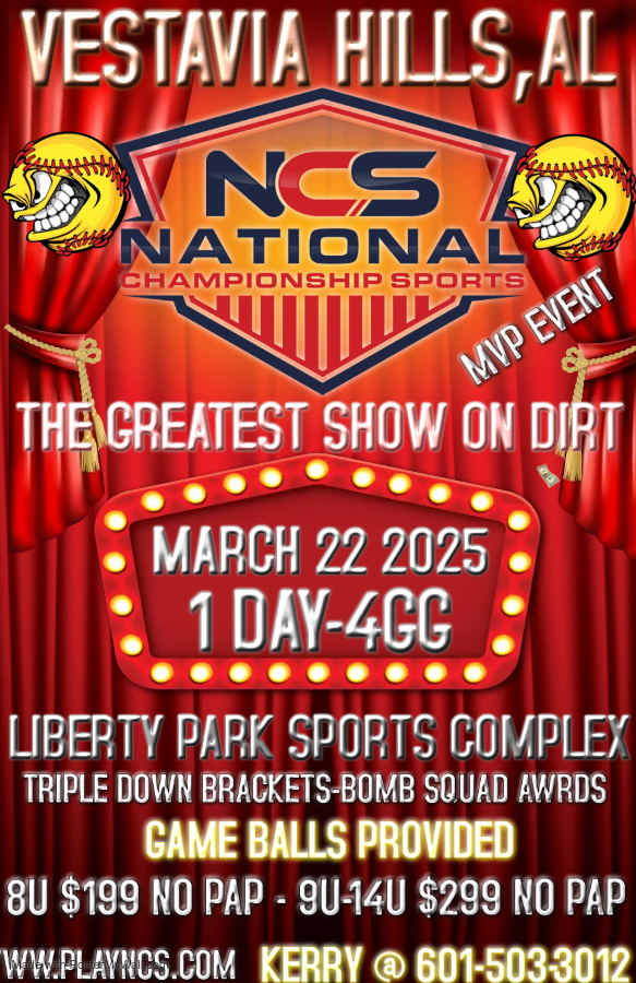 NCS- THE GREATEST SHOW ON DIRT-1 DAY-4GG-MVP EVENT- NO PAP-TRIPLE DOWN BRACKETS-GAME BALLS PROVIDED Logo