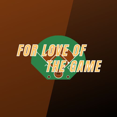 For Love of the Game Logo
