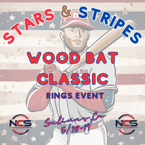 *****Stars & Stripes Wood Bat Classic ( Ring Series ) EVENT DATE HAS CHANGED 6/22-23 Logo
