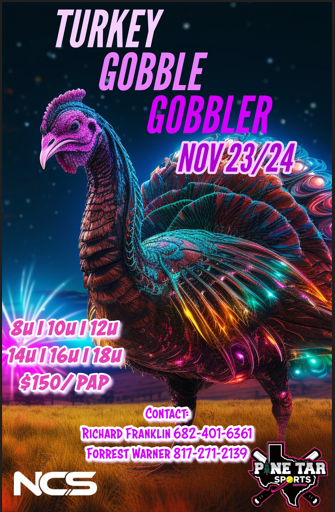 Turkey Gobble Gobbler $75 ENTRY!!! 70 min POOL 10u 1 DAY Logo